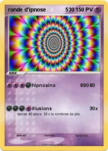 Pokemon ronde d'ipnose             530