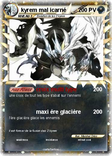 Pokemon kyrem mal icarné