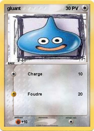 Pokemon gluant                       