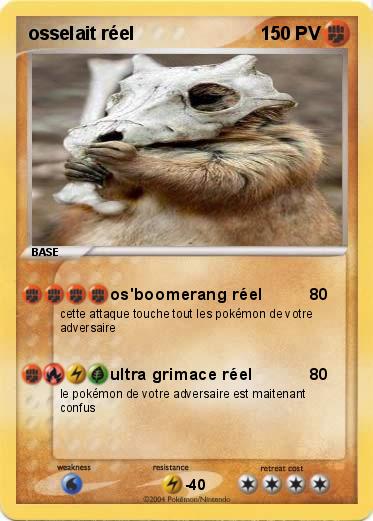 Pokemon osselait réel