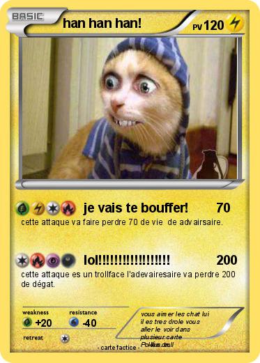 Pokemon han han han!