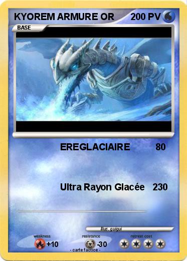 Pokemon KYOREM ARMURE OR