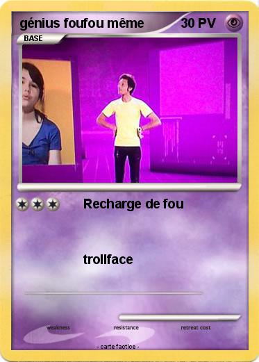 Pokemon génius foufou même