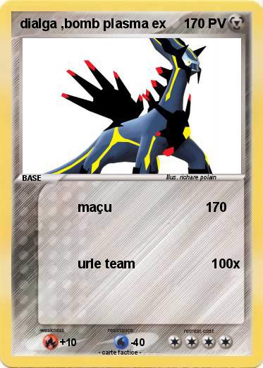 Pokemon dialga ,bomb plasma ex