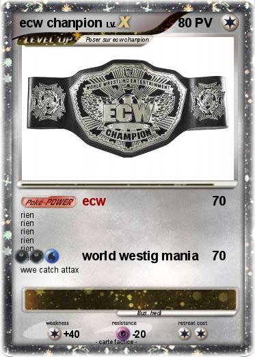 Pokemon ecw chanpion