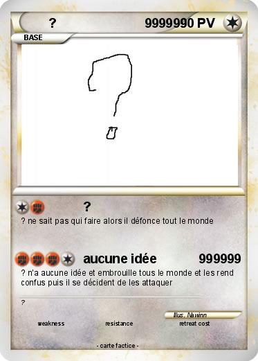 Pokemon ?                         999999