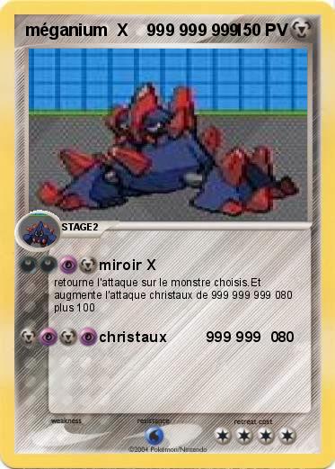 Pokemon méganium  X    999 999 999