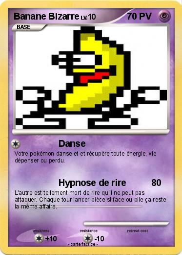 Pokemon Banane Bizarre