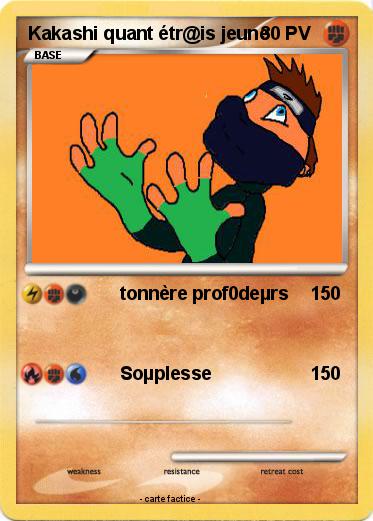Pokemon Kakashi quant étr@is jeune