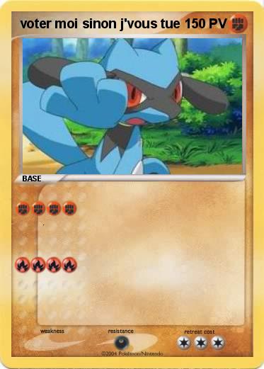 Pokemon voter moi sinon j'vous tue