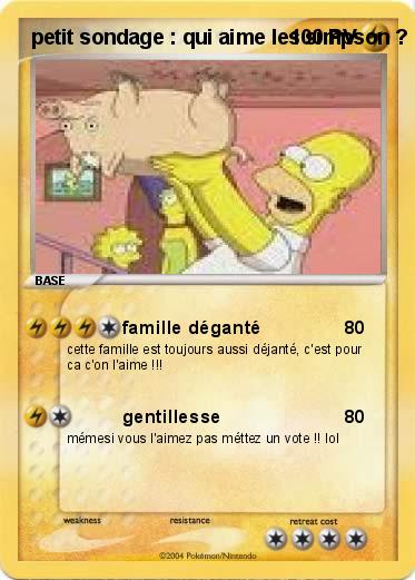 Pokemon petit sondage : qui aime les simpson ? alors votez 