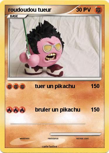 Pokemon roudoudou tueur