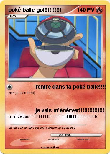 Pokemon poké balle go!!!!!!!!!!!