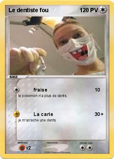 Pokemon Le dentiste fou