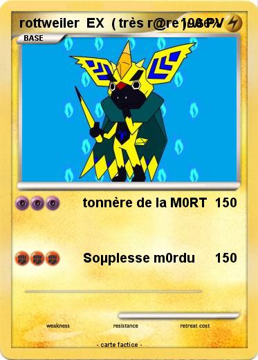 Pokemon rottweiler  EX  ( très r@re )