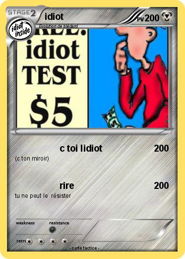 Pokemon idiot
