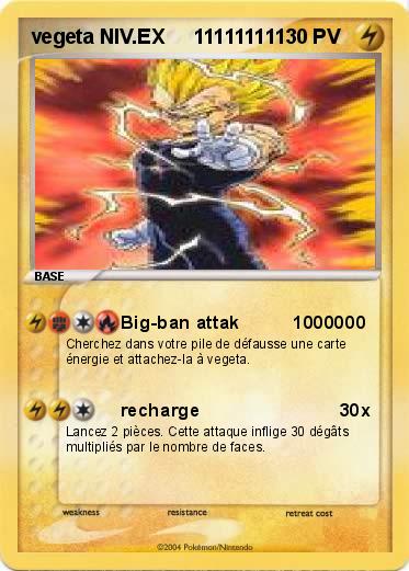 Pokemon vegeta NIV.EX     111111111