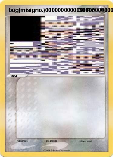 Pokemon bug(misigno.)000000000000000000000000000000000000000000