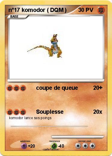 Pokemon n°17 komodor ( DQM )