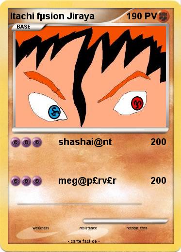 Pokemon Itachi fµsion Jiraya