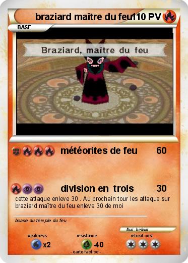 Pokemon braziard maître du feu