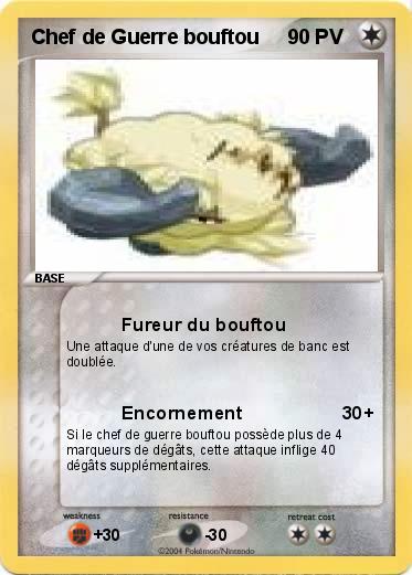 Pokemon Chef de Guerre bouftou