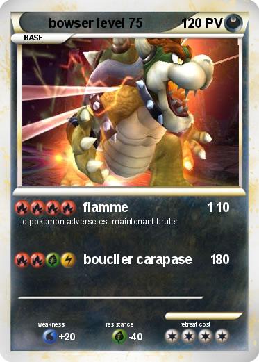 Pokemon bowser level 75