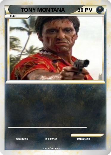 Pokemon TONY MONTANA