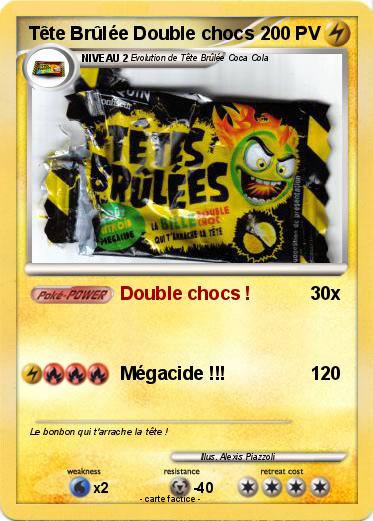 Pokemon Tête Brûlée Double chocs