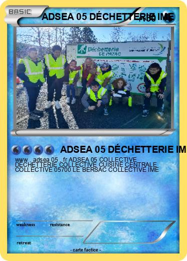 Pokemon ADSEA 05 DÉCHETTERIE IME