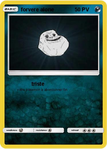 Pokemon forvere alone