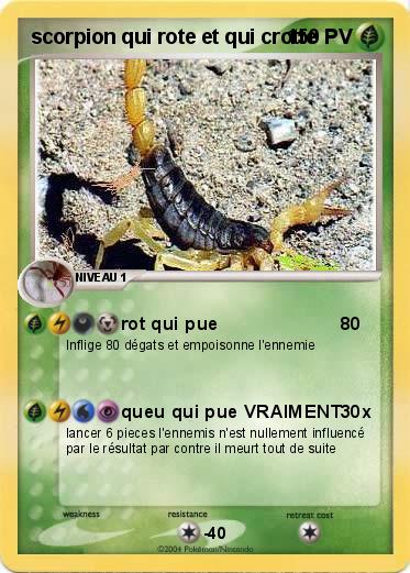 Pokemon scorpion qui rote et qui crotte