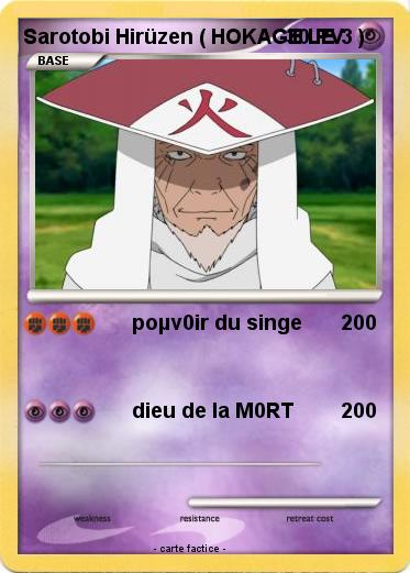 Pokemon Sarotobi Hirüzen ( HOKAGE LE 3 )