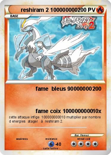 Pokemon reshiram 2 100000000