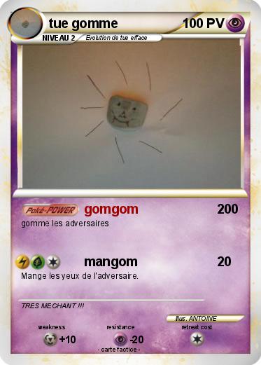Pokemon tue gomme