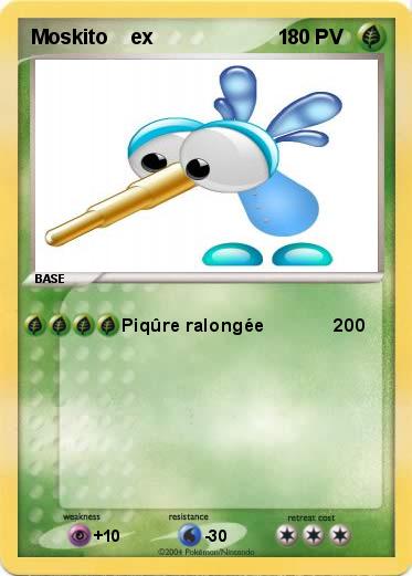 Pokemon Moskito    ex                      1