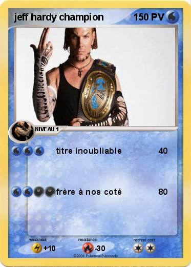 Pokemon jeff hardy champion 
