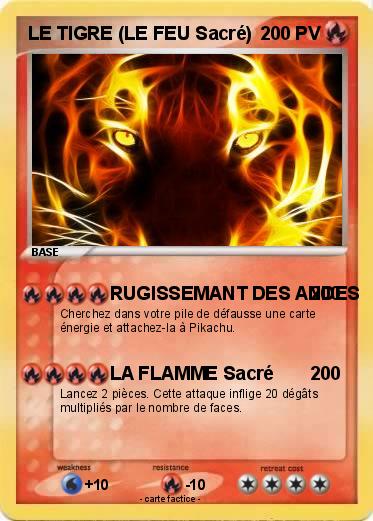 Pokemon LE TIGRE (LE FEU Sacré)
