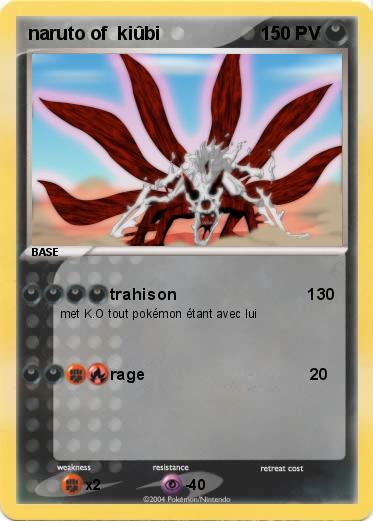 Pokemon naruto of  kiûbi 