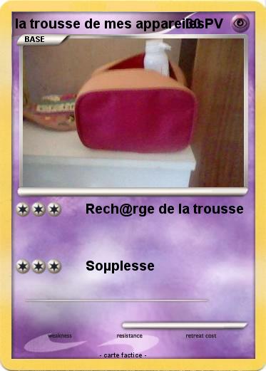 Pokemon la trousse de mes appareiles