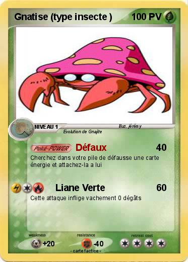 Pokemon Gnatise (type insecte )