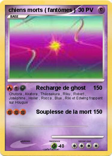 Pokemon chiens morts ( fantômes )