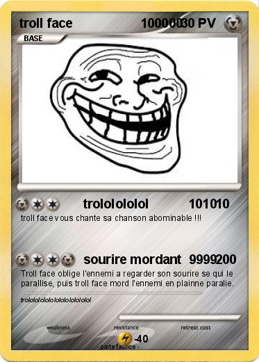 Pokemon troll face                   100000