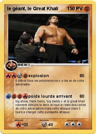 Pokemon le géant, le Great Khali