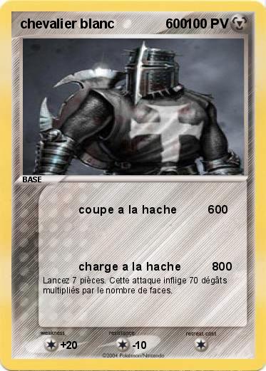 Pokemon chevalier blanc              600