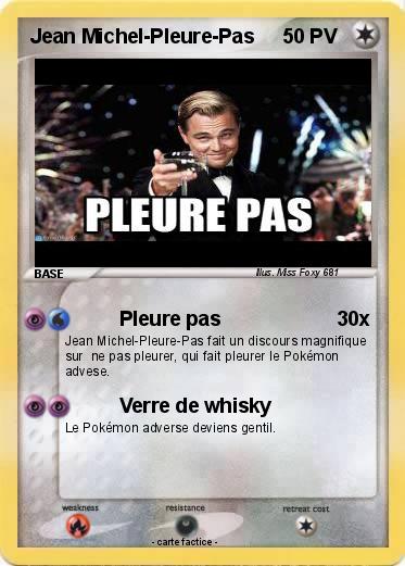 Pokemon Jean Michel-Pleure-Pas