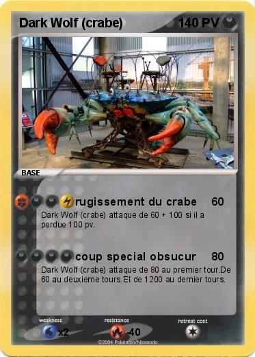 Pokemon Dark Wolf (crabe)