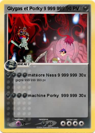 Pokemon Giygas et Porky 9 999 999