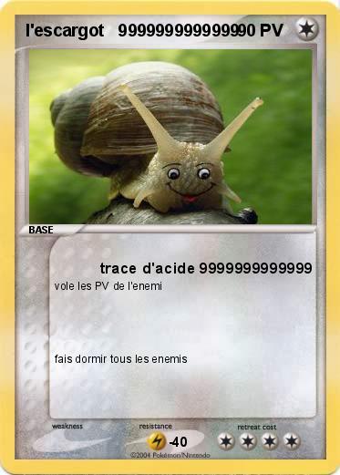 Pokemon l'escargot   9999999999999       