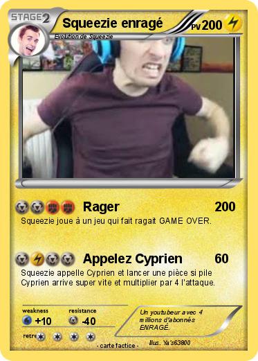 Pokemon Squeezie enragé
